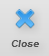 close button